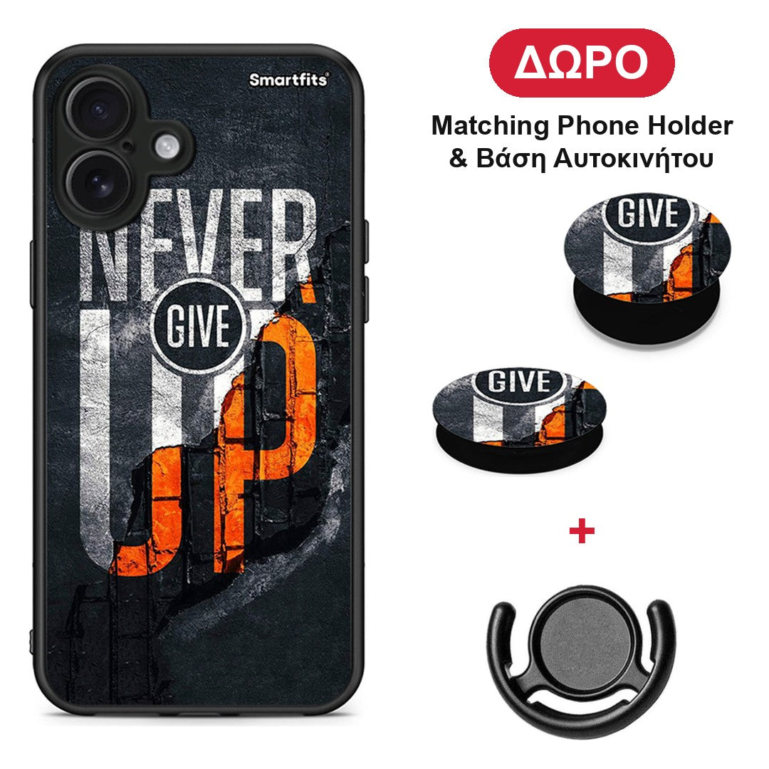 Never Give Up - iPhone 16 Plus θήκη + Δώρο Phone Holder & Βάση Αυτοκινήτου