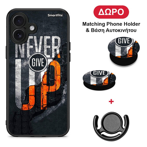 Never Give Up - iPhone 16 Plus θήκη + Δώρο Phone Holder & Βάση Αυτοκινήτου