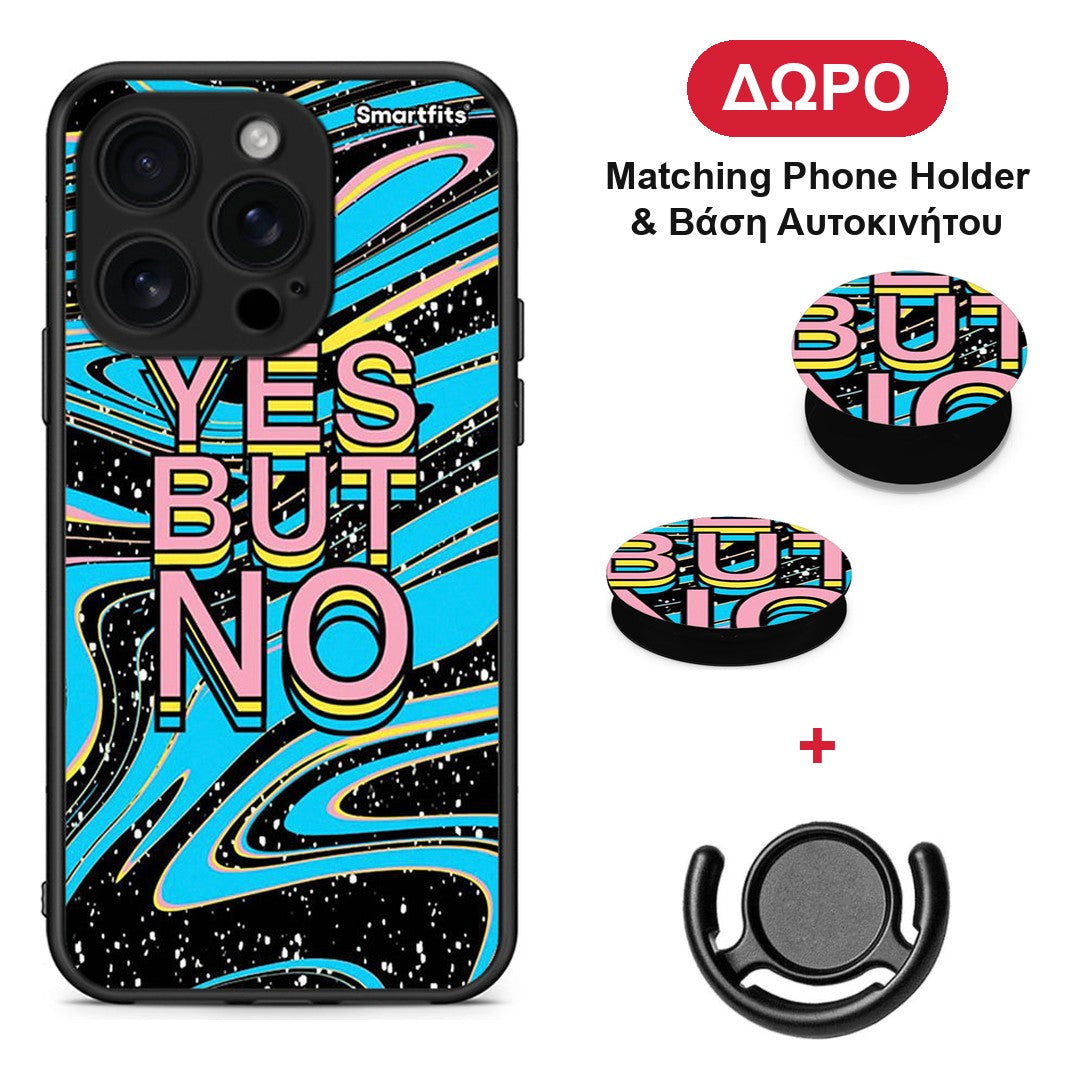 Yes But No - iPhone 16 Pro θήκη + Δώρο Phone Holder & Βάση Αυτοκινήτου