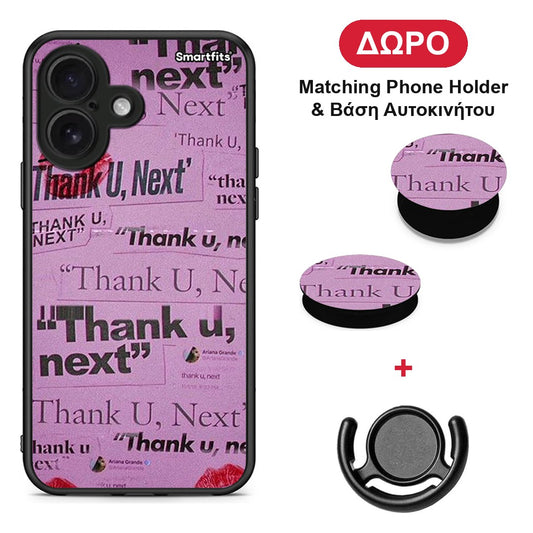 Thank You Next - iPhone 16 θήκη + Δώρο Phone Holder & Βάση Αυτοκινήτου