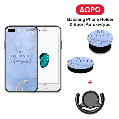 Be Yourself - iPhone 7 Plus / 8 Plus θήκη + Δώρο Phone Holder & Βάση Αυτοκινήτου