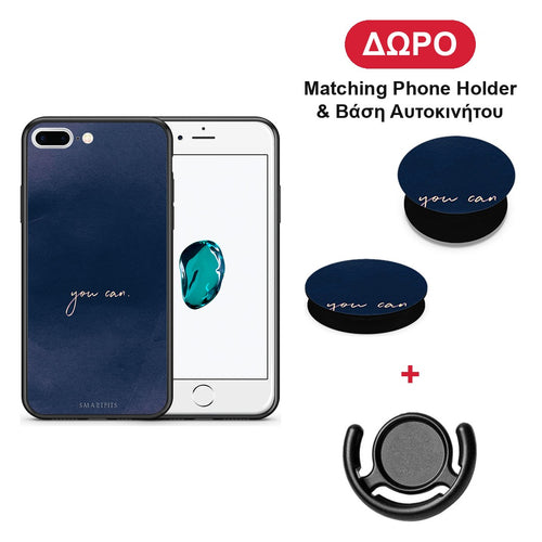 You Can - iPhone 7 Plus / 8 Plus θήκη + Δώρο Phone Holder & Βάση Αυτοκινήτου
