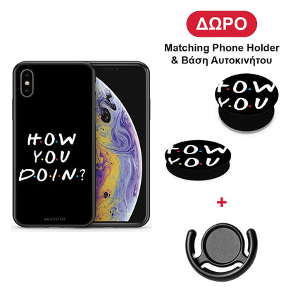 How You Doin - iPhone X / Xs θήκη + Δώρο Phone Holder & Βάση Αυτοκινήτου