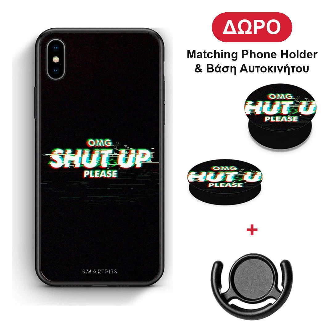 OMG ShutUp - iPhone Xs Max θήκη + Δώρο Phone Holder & Βάση Αυτοκινήτου