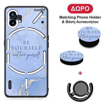 Be Yourself - Nothing Phone 1 θήκη + Δώρο Phone Holder & Βάση Αυτοκινήτου