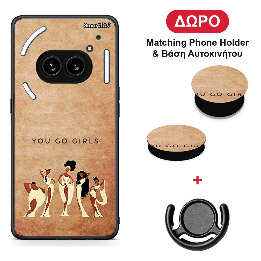 You Go Girl - Nothing Phone 2a θήκη + Δώρο Phone Holder & Βάση Αυτοκινήτου