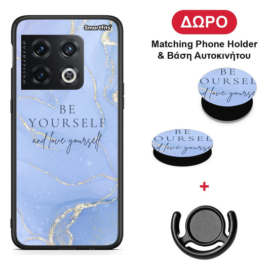Be Yourself - OnePlus 10 Pro θήκη + Δώρο Phone Holder & Βάση Αυτοκινήτου