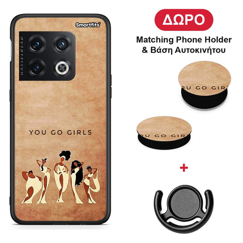 You Go Girl - OnePlus 10 Pro θήκη + Δώρο Phone Holder & Βάση Αυτοκινήτου