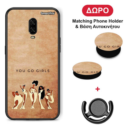 You Go Girl - OnePlus 6T θήκη + Δώρο Phone Holder & Βάση Αυτοκινήτου