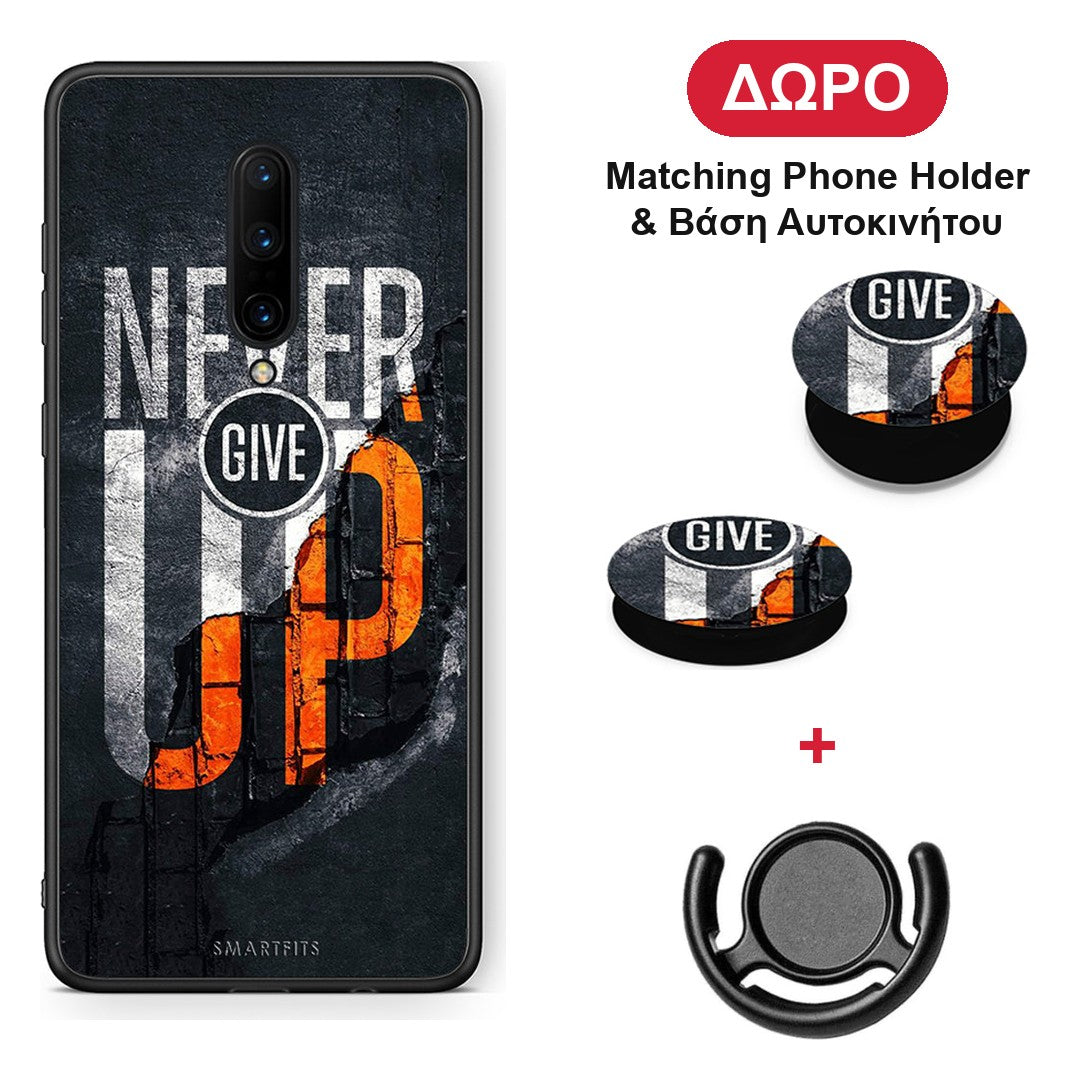 Never Give Up - OnePlus 7 Pro θήκη + Δώρο Phone Holder & Βάση Αυτοκινήτου