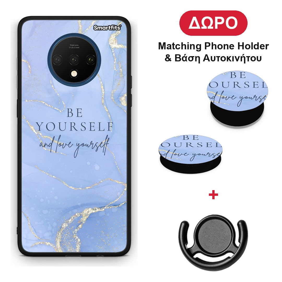 Be Yourself - OnePlus 7T θήκη + Δώρο Phone Holder & Βάση Αυτοκινήτου