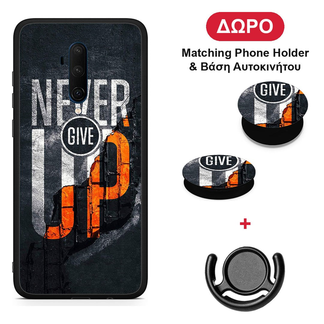 Never Give Up - OnePlus 7T Pro θήκη + Δώρο Phone Holder & Βάση Αυτοκινήτου