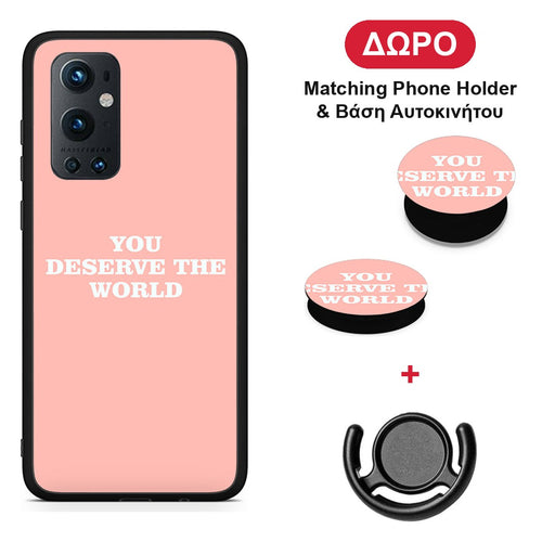 You Deserve The World - OnePlus 9 Pro θήκη + Δώρο Phone Holder & Βάση Αυτοκινήτου