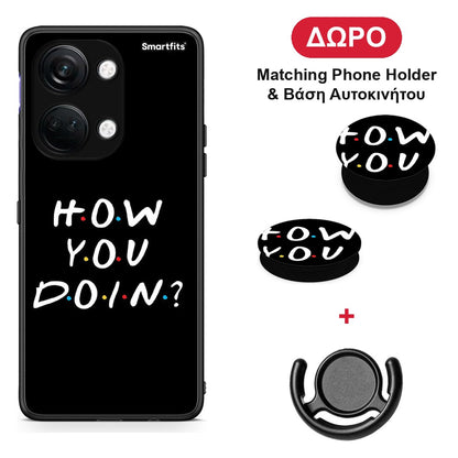 How You Doin - OnePlus Nord 3 θήκη + Δώρο Phone Holder & Βάση Αυτοκινήτου