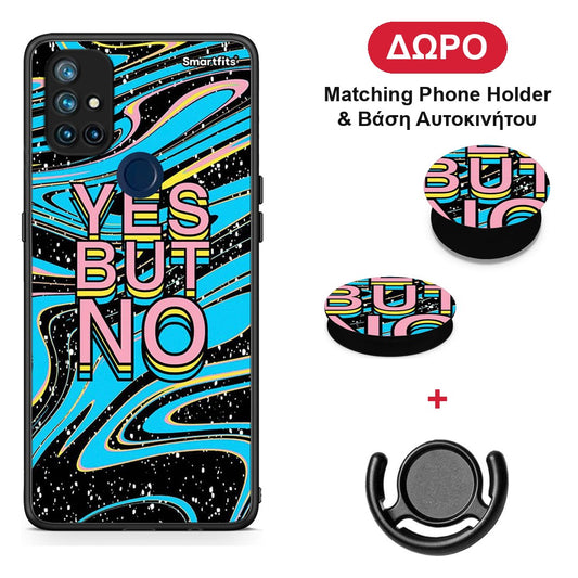 Yes But No - OnePlus Nord N10 5G θήκη + Δώρο Phone Holder & Βάση Αυτοκινήτου
