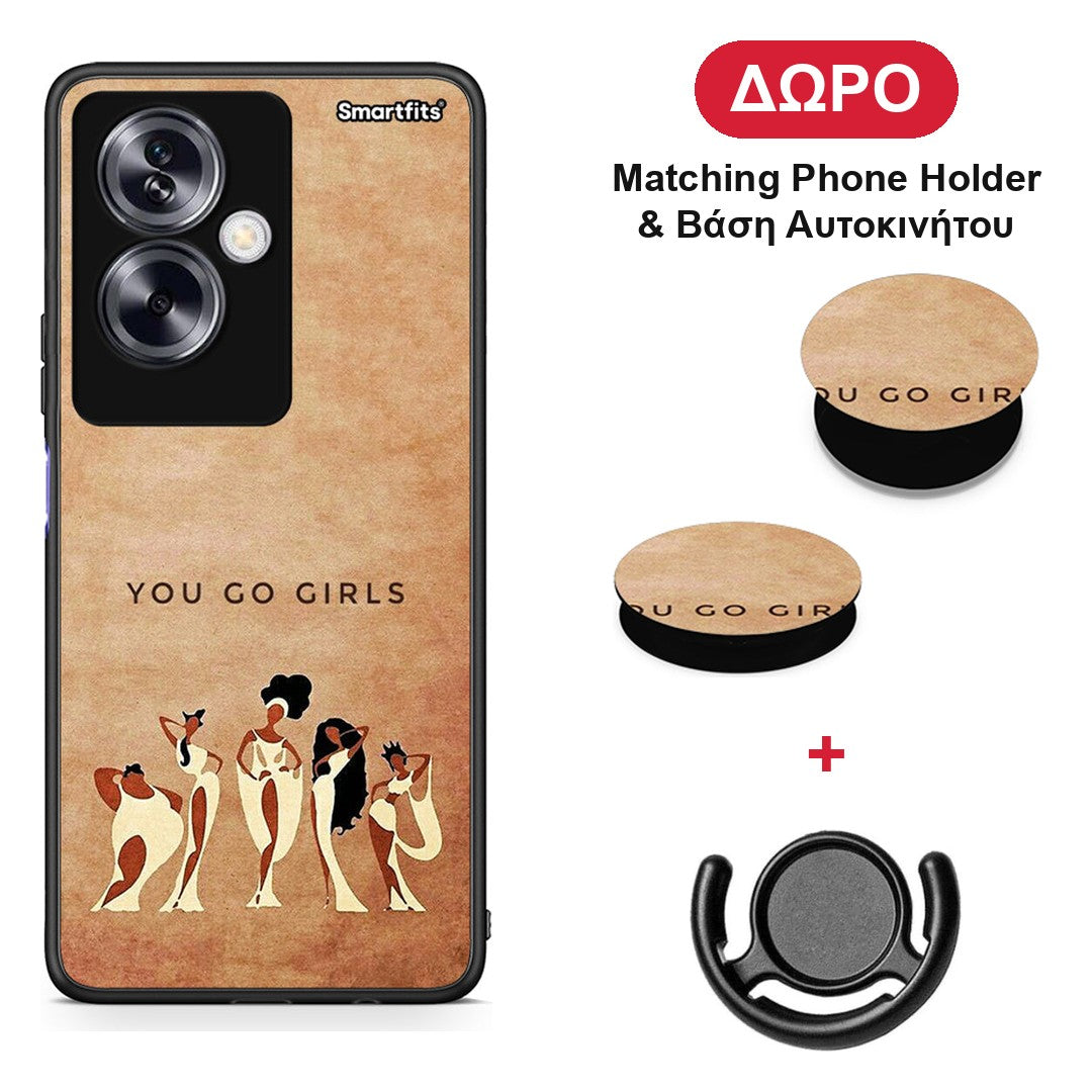 You Go Girl - Oppo A79 / A2 θήκη + Δώρο Phone Holder & Βάση Αυτοκινήτου