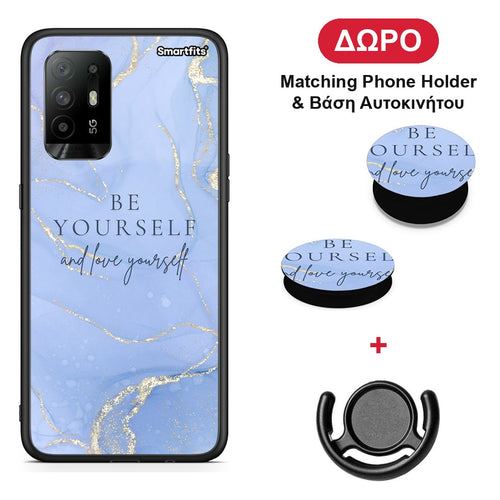 Be Yourself - Oppo A94 5G / F19 Pro / Reno5 Lite θήκη + Δώρο Phone Holder & Βάση Αυτοκινήτου