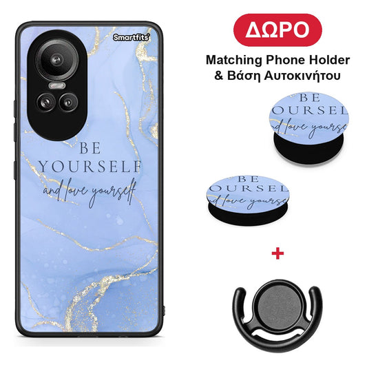 Be Yourself - Oppo Reno10 Pro θήκη + Δώρο Phone Holder & Βάση Αυτοκινήτου