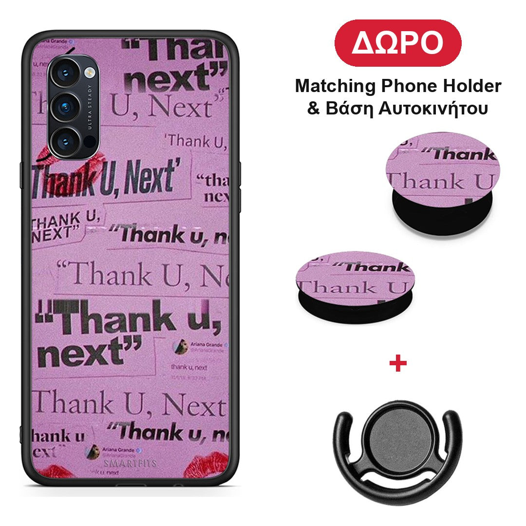 Thank You Next - Oppo Reno4 Pro 5G θήκη + Δώρο Phone Holder & Βάση Αυτοκινήτου