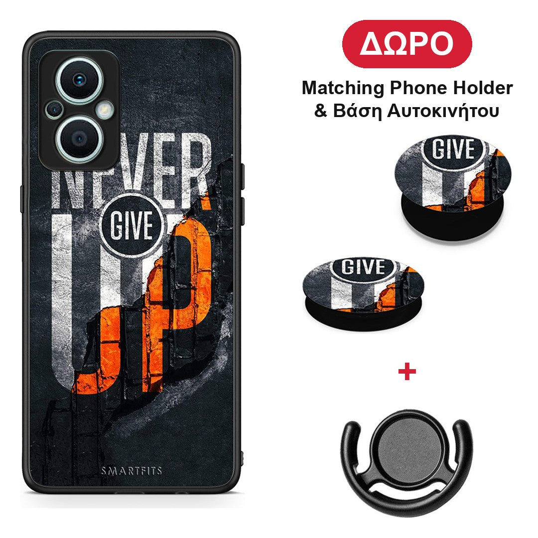 Never Give Up - Oppo Reno7 Lite θήκη + Δώρο Phone Holder & Βάση Αυτοκινήτου