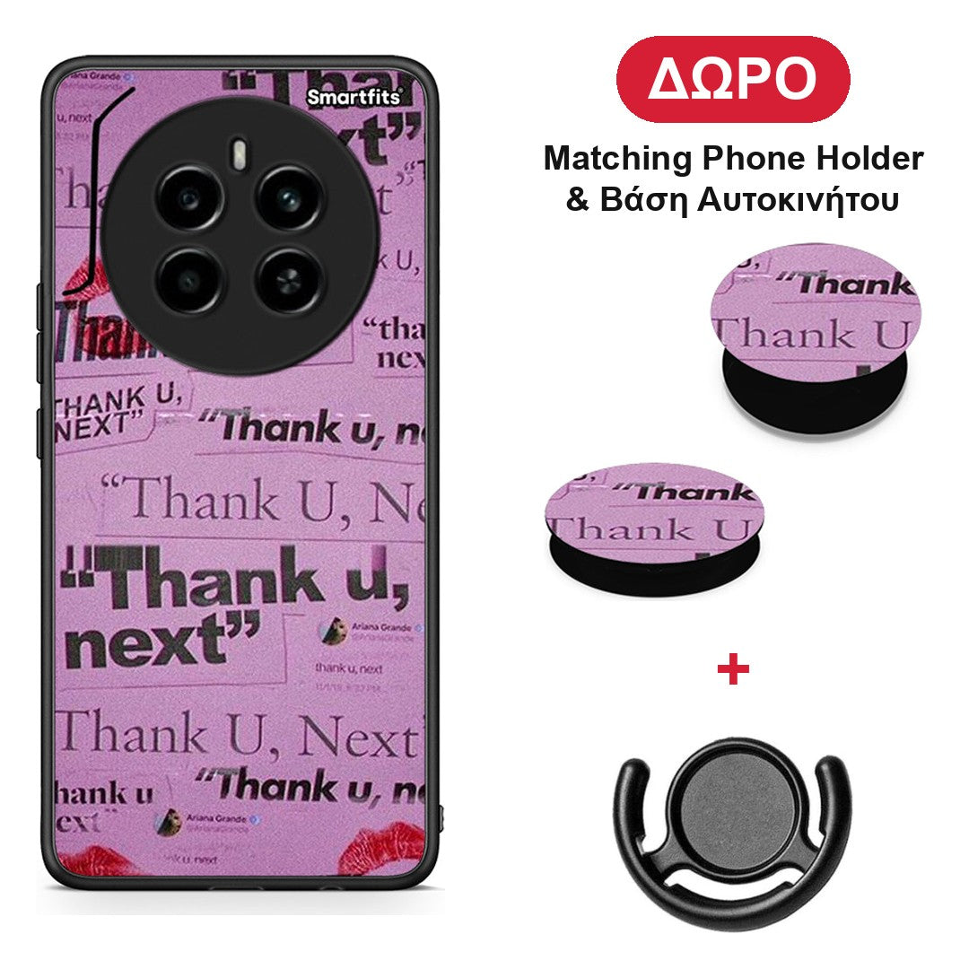 Thank You Next - Realme 12 4G / 12+ / 13 4G θήκη + Δώρο Phone Holder & Βάση Αυτοκινήτου