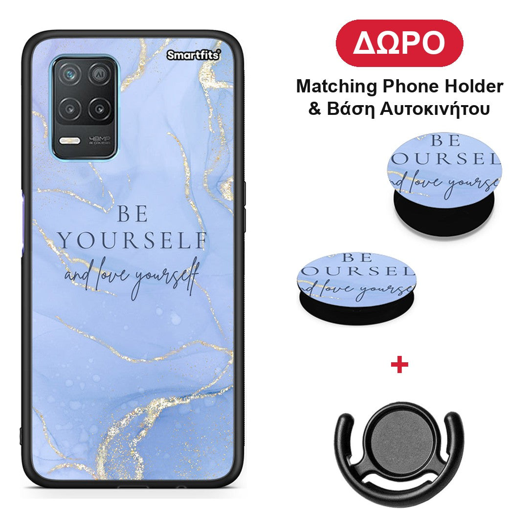 Be Yourself - Realme 8 5G θήκη + Δώρο Phone Holder & Βάση Αυτοκινήτου