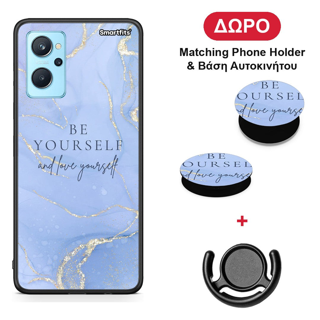 Be Yourself - Realme 9i θήκη + Δώρο Phone Holder & Βάση Αυτοκινήτου
