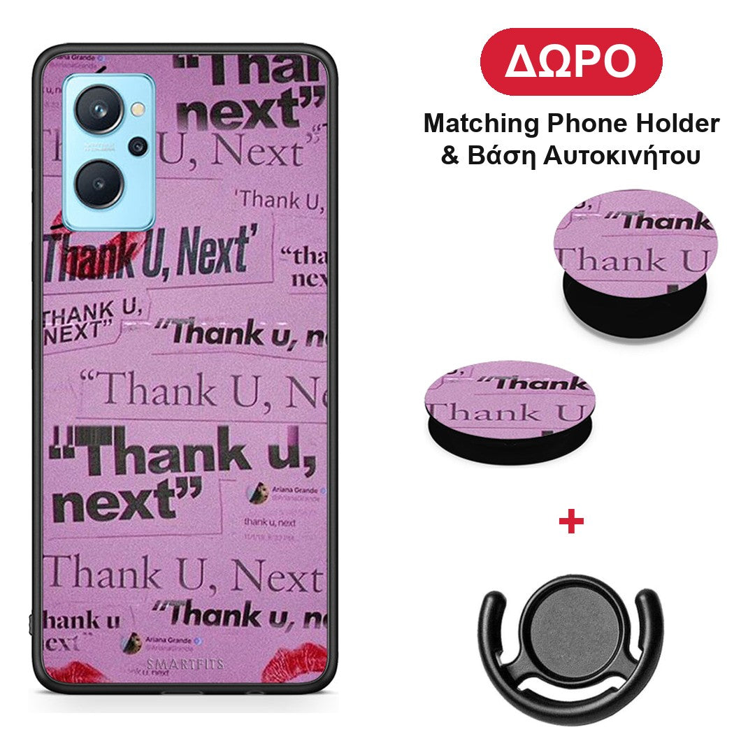 Thank You Next - Realme 9i θήκη + Δώρο Phone Holder & Βάση Αυτοκινήτου