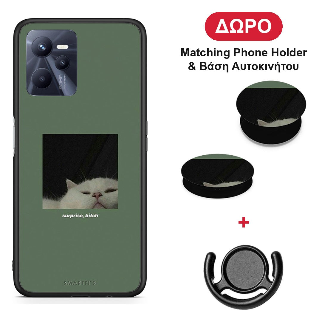 Bitch Surprise - Realme C35 / Narzo 50A Prime θήκη + Δώρο Phone Holder & Βάση Αυτοκινήτου