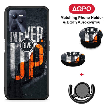 Never Give Up - Realme C35 / Narzo 50A Prime θήκη + Δώρο Phone Holder & Βάση Αυτοκινήτου