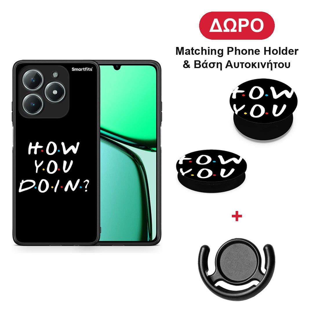 How You Doin - Realme C63 4G θήκη + Δώρο Phone Holder & Βάση Αυτοκινήτου