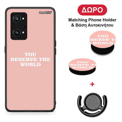 You Deserve The World - Realme GT Neo 3T θήκη + Δώρο Phone Holder & Βάση Αυτοκινήτου