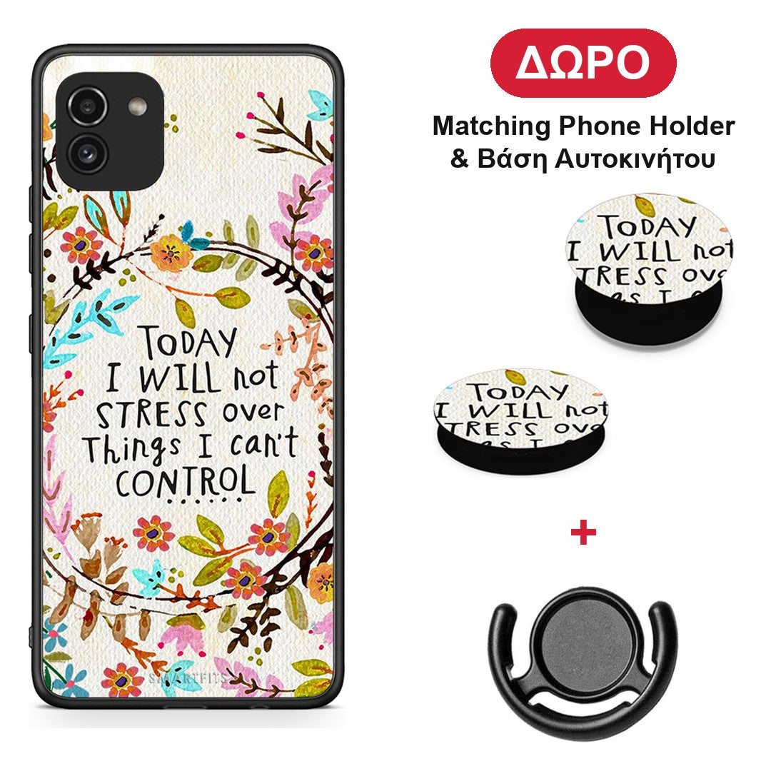 Stress Over - Samsung Galaxy A03 θήκη + Δώρο Phone Holder & Βάση Αυτοκινήτου