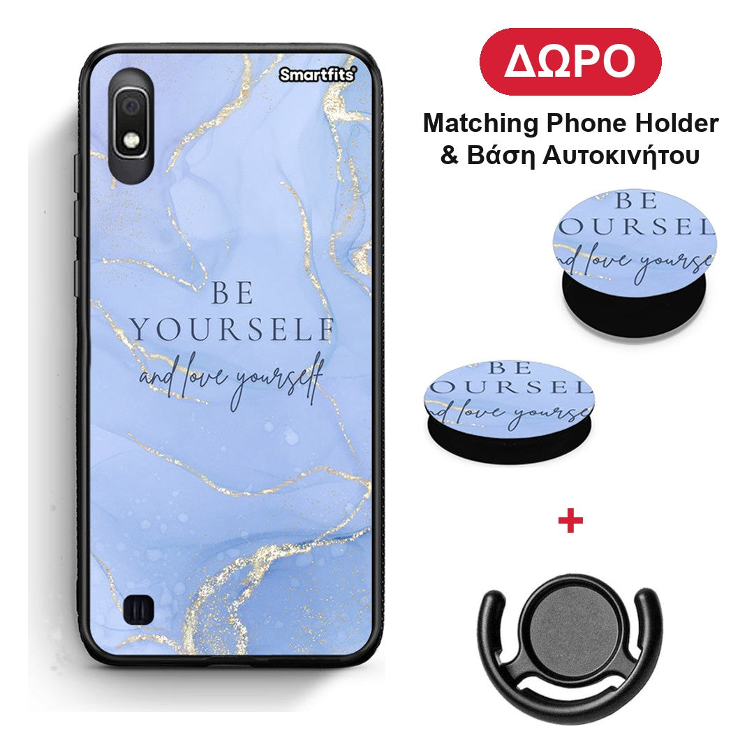 Be Yourself - Samsung Galaxy A10 θήκη + Δώρο Phone Holder & Βάση Αυτοκινήτου