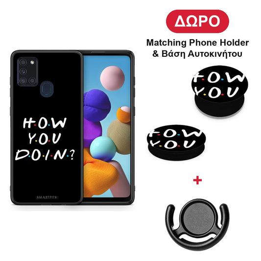 How You Doin - Samsung Galaxy A21s θήκη + Δώρο Phone Holder & Βάση Αυτοκινήτου