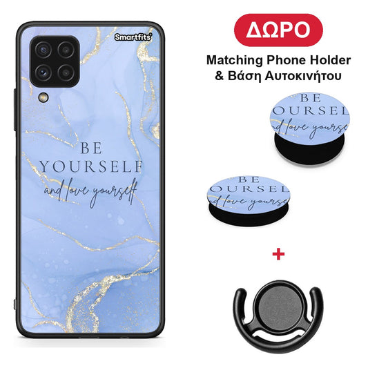 Be Yourself - Samsung Galaxy A22 4G θήκη + Δώρο Phone Holder & Βάση Αυτοκινήτου