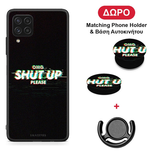 OMG ShutUp - Samsung Galaxy A22 4G θήκη + Δώρο Phone Holder & Βάση Αυτοκινήτου