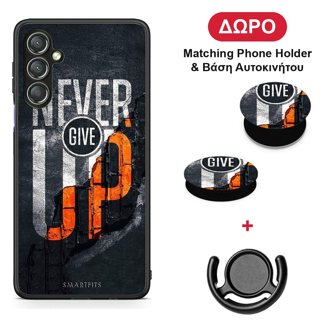 Never Give Up - Samsung Galaxy A24 4G θήκη + Δώρο Phone Holder & Βάση Αυτοκινήτου