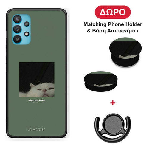 Bitch Surprise - Samsung Galaxy A32 5G θήκη + Δώρο Phone Holder & Βάση Αυτοκινήτου