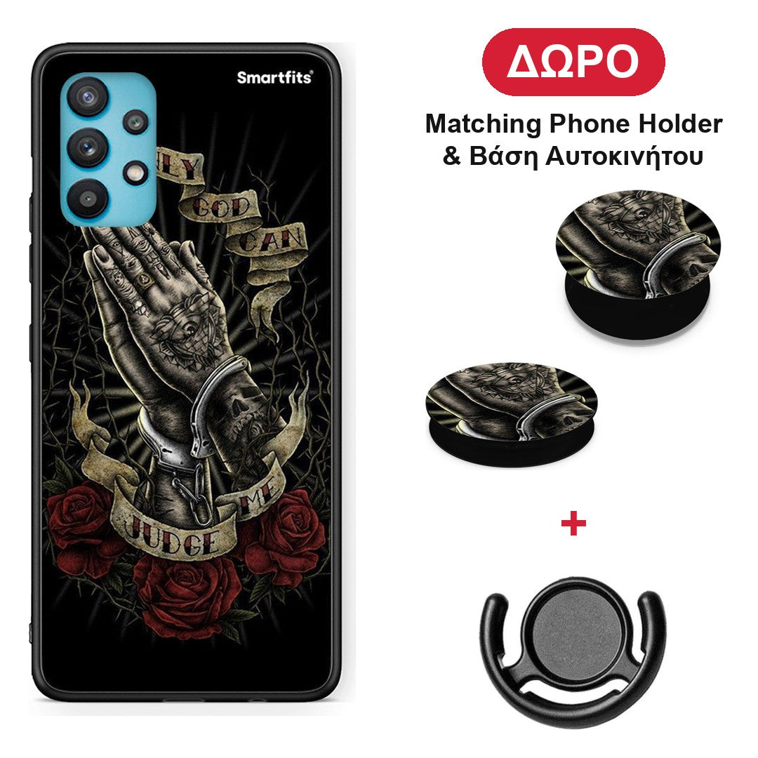 Judge By God - Samsung Galaxy A32 5G θήκη + Δώρο Phone Holder & Βάση Αυτοκινήτου