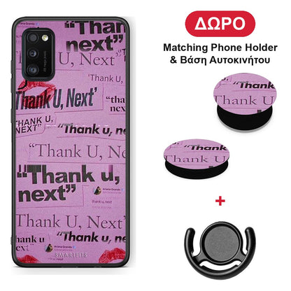 Thank You Next - Samsung Galaxy A41 θήκη + Δώρο Phone Holder & Βάση Αυτοκινήτου