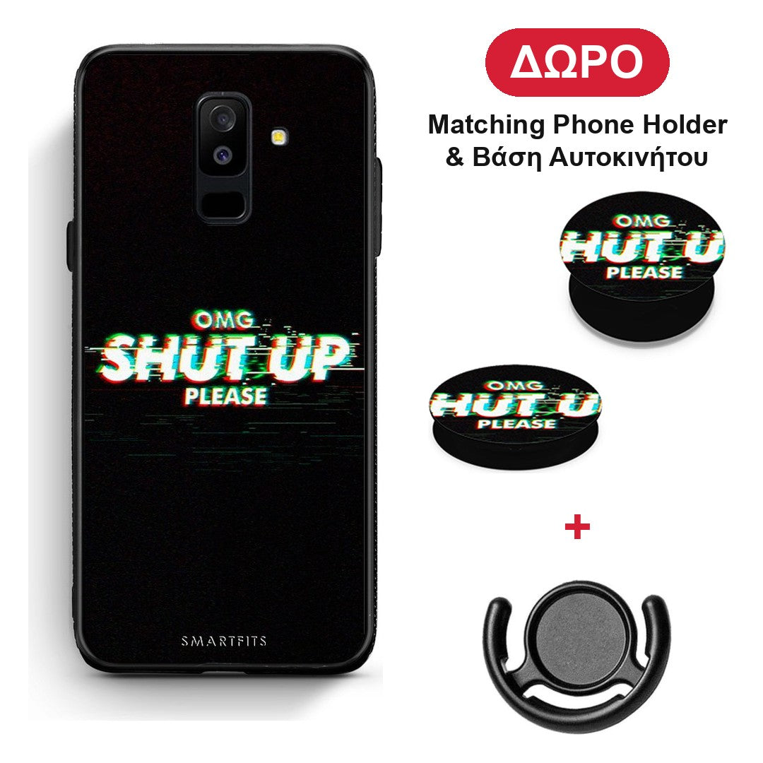 OMG ShutUp - Samsung Galaxy A6+ 2018 θήκη + Δώρο Phone Holder & Βάση Αυτοκινήτου