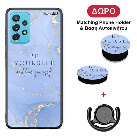 Be Yourself - Samsung Galaxy A72 θήκη + Δώρο Phone Holder & Βάση Αυτοκινήτου
