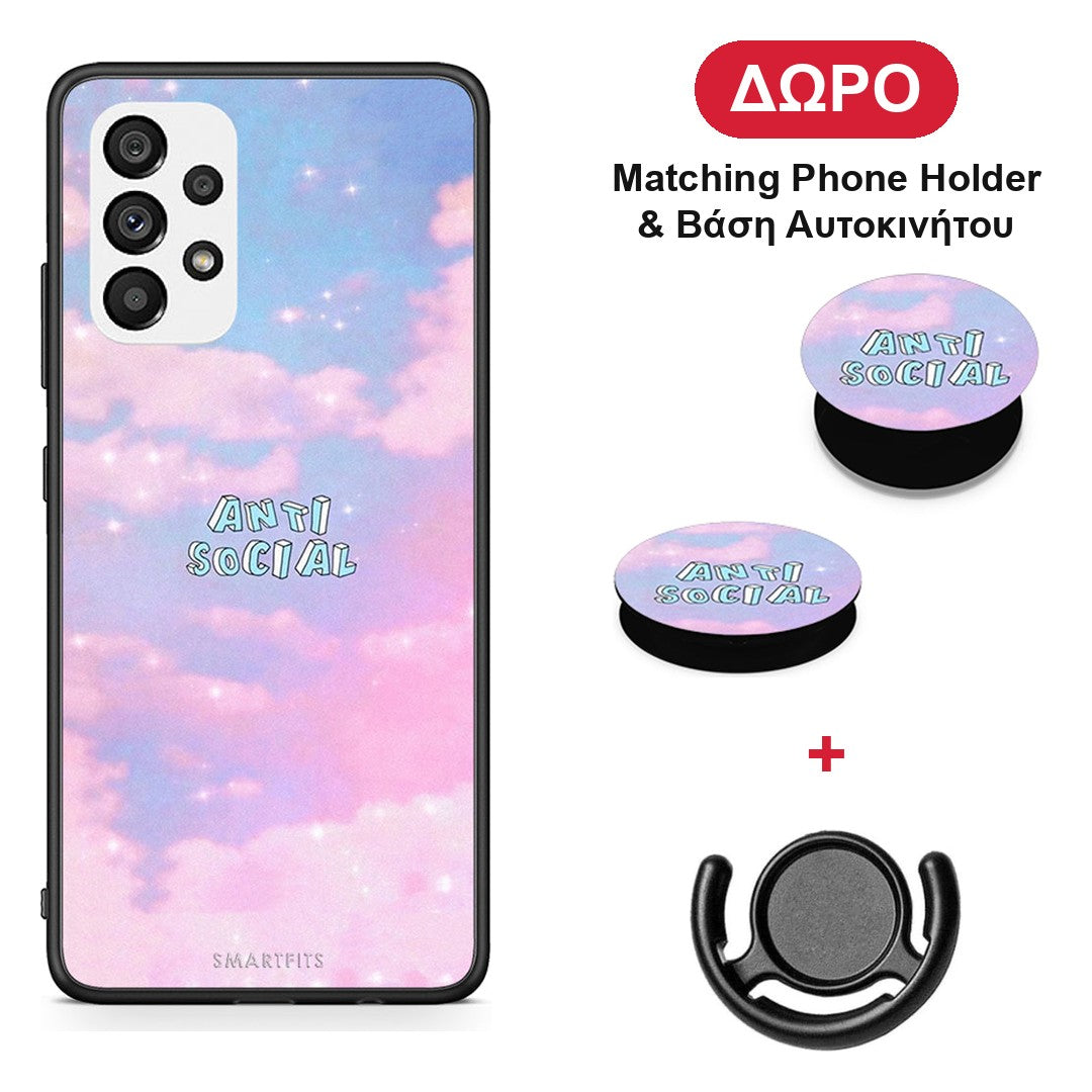 Anti Social - Samsung Galaxy A73 5G θήκη + Δώρο Phone Holder & Βάση Αυτοκινήτου