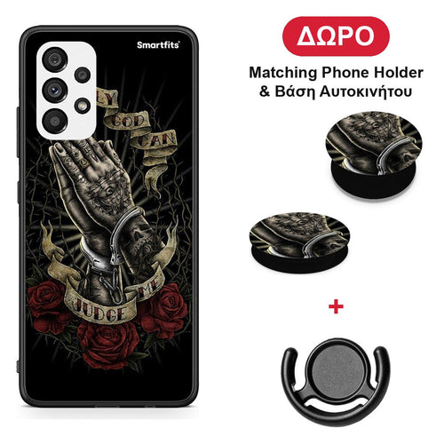 Judge By God - Samsung Galaxy A73 5G θήκη + Δώρο Phone Holder & Βάση Αυτοκινήτου