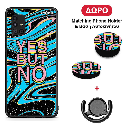 Yes But No - Samsung Galaxy A51 5G θήκη + Δώρο Phone Holder & Βάση Αυτοκινήτου