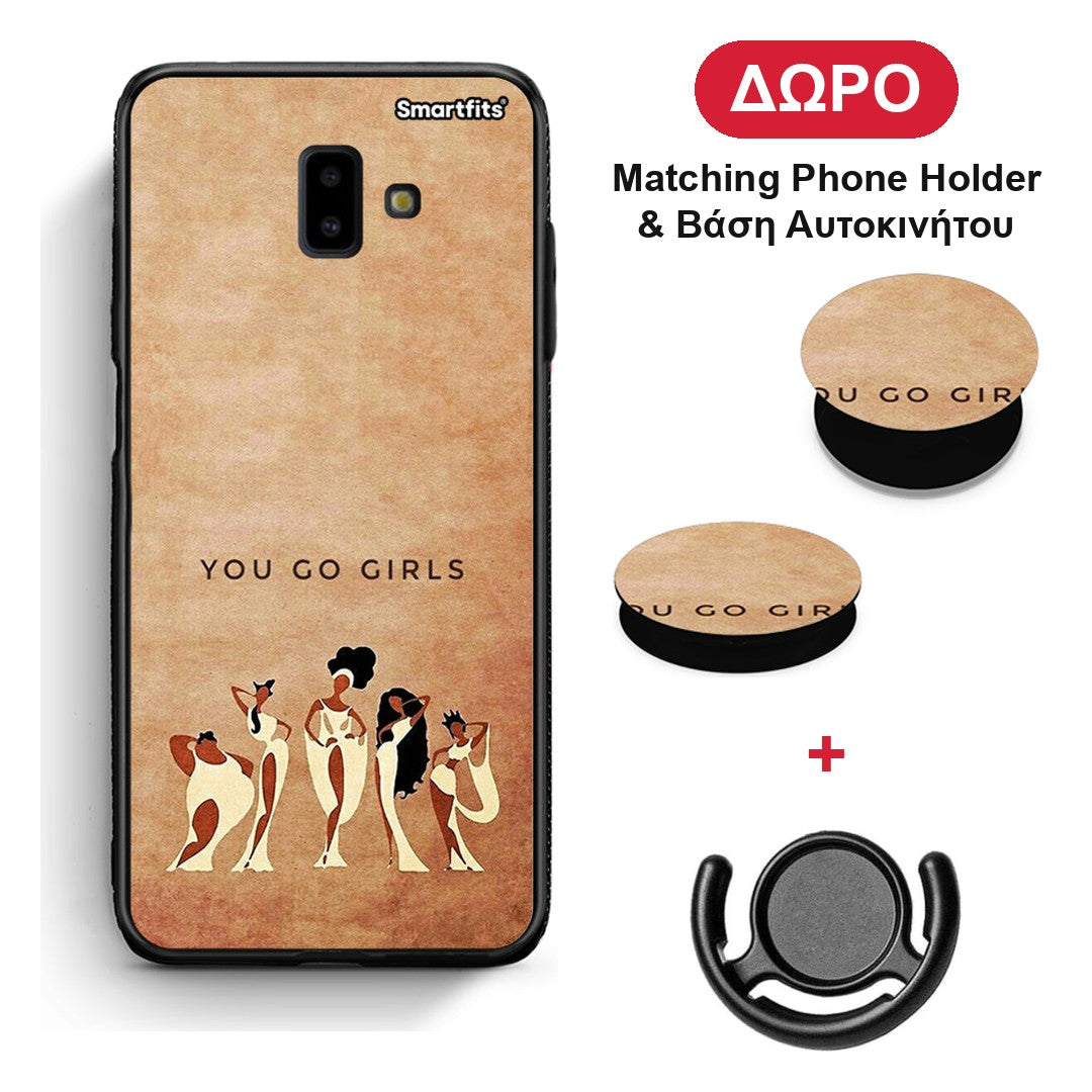 You Go Girl - Samsung Galaxy J6+ θήκη + Δώρο Phone Holder & Βάση Αυτοκινήτου