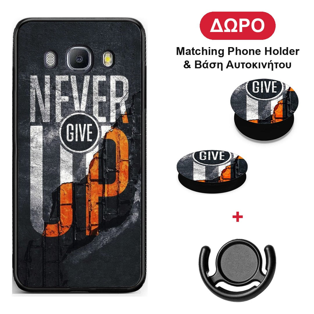 Never Give Up - Samsung Galaxy J7 2016 θήκη + Δώρο Phone Holder & Βάση Αυτοκινήτου