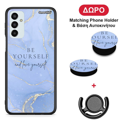 Be Yourself - Samsung Galaxy M23 / F23 θήκη + Δώρο Phone Holder & Βάση Αυτοκινήτου