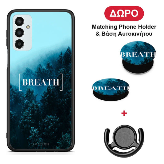 Quote Breath - Samsung Galaxy M23 / F23 θήκη + Δώρο Phone Holder & Βάση Αυτοκινήτου